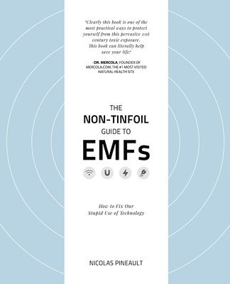 bokomslag The Non-Tinfoil Guide to EMFs