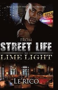 bokomslag From Street Life to Lime Light