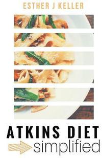 bokomslag Atkins Diet Simplified