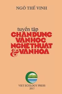 bokomslag Chan Dung Van Hoc Nghe Thuat & Van Hoa (full color version)