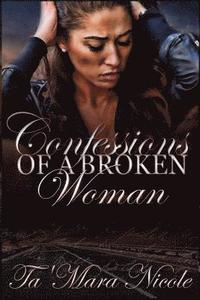 bokomslag Confessions of A Broken Woman: Her Value is Her Strength