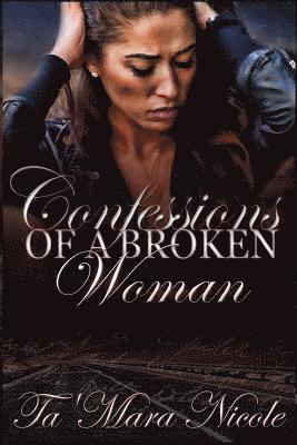 Confessions of A Broken Woman: Her Value is Her Strength 1