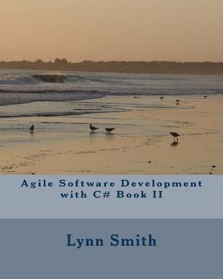 bokomslag Agile Software Development with C# Book II