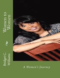bokomslag Women to Women: A Women's Journey