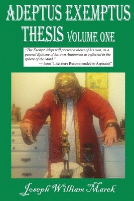 Adeptus Exemptus Thesis, Volume One 1