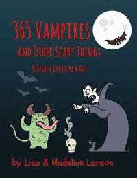 bokomslag 365 Vampires and Other Scary Creatures
