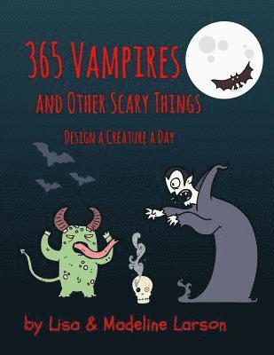 365 Vampires and Other Scary Creatures 1