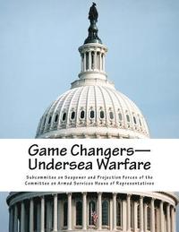 bokomslag Game Changers--Undersea Warfare