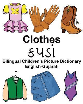 English-Gujarati Clothes Bilingual Children's Picture Dictionary 1