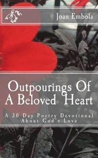 bokomslag Outpourings Of A Beloved Heart