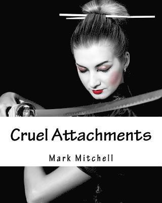 bokomslag Cruel Attachments: The Ritual Rehab of Child Molesters in Germany