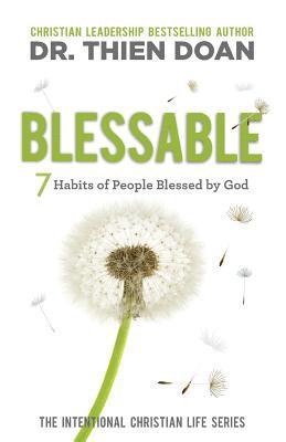 Blessable: 7 Habits of People Blessed by God 1