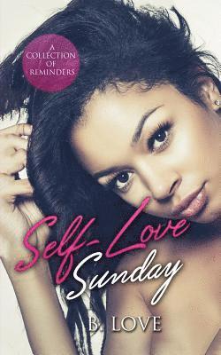 Self-Love Sunday: A Collection of Reminders 1