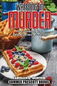 bokomslag Waffling in Murder