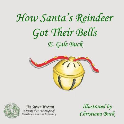 How Santa's Reindeer Got Their Bells 1