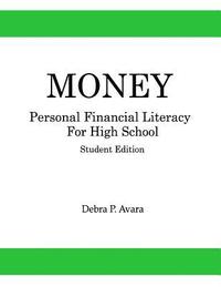 bokomslag Money, Personal Financial Literacy for High School Students: Student Edition