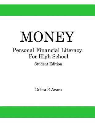 bokomslag Money, Personal Financial Literacy for High School Students: Student Edition