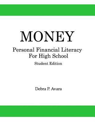 bokomslag Money, Personal Financial Literacy for High School Students: Student Edition