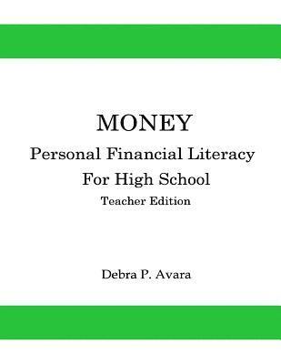 bokomslag Money, Personal Financial Literacy for High School Students: Teacher Edition