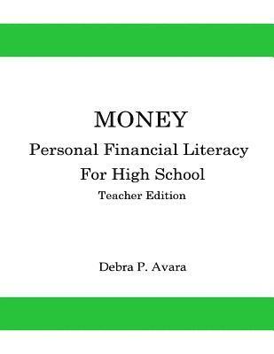 bokomslag Money, Personal Financial Literacy for High School Students: Teacher Edition