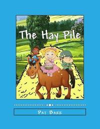 bokomslag The Hay Pile