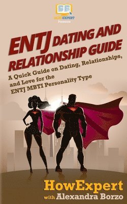 bokomslag ENTJ Dating and Relationships Guide
