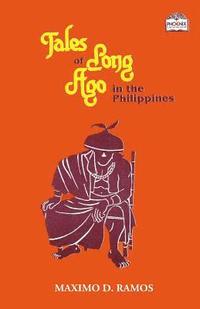 bokomslag Tales of Long Ago in the Philippines