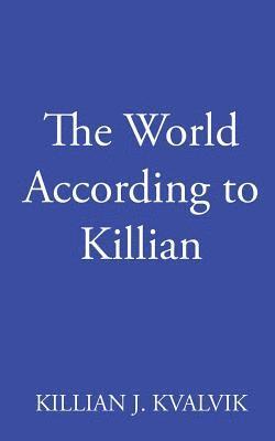 bokomslag The World According to Killian