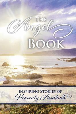 bokomslag Angels Book: Inspiring Stories of Heavenly Assistants