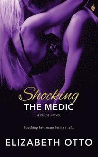 bokomslag Shocking the Medic