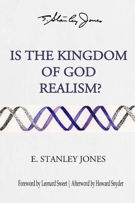 Is The Kingdom of God Realism? 1