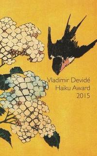 bokomslag The IAFOR Vladimir Devidé Haiku Award 2015