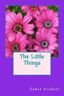 The Little Things 1