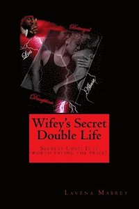 bokomslag Wifey's Secret Double Life