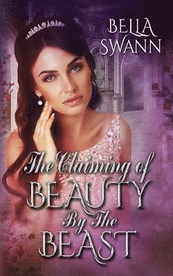 The Claiming of Beauty by the Beast 1