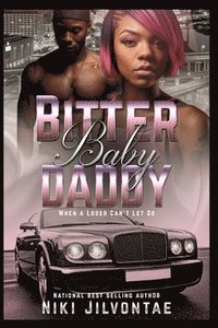 bokomslag Bitter Baby Daddy