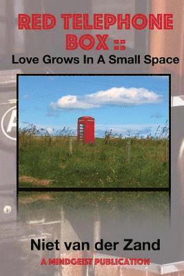 Red Telephone Box - Love Grows In A Small Space 1