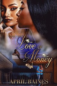 bokomslag For The Love Of Money