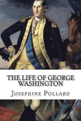 bokomslag The Life of George Washington