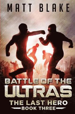 Battle of the ULTRAs 1