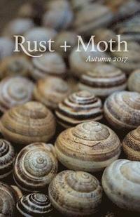 bokomslag Rust + Moth: Autumn 2017