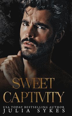 Sweet Captivity