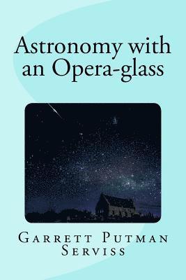 Astronomy with an Opera-glass 1