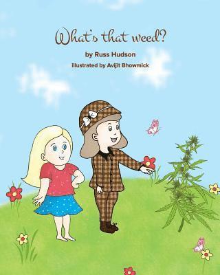 Russ Hudson - What's that Weed?, Häftad