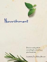 bokomslag Nourishment: Our food never mooed