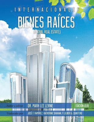 Internacionales Bienes Raices: Global Real Estate 1