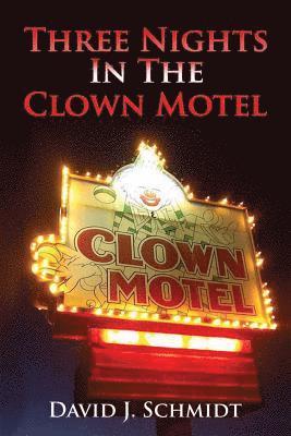 Three Nights in the Clown Motel 1