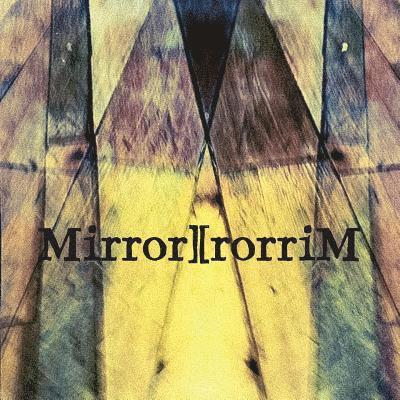 Mirror][rorriM 1