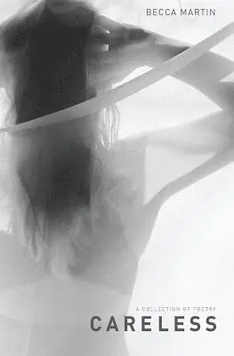 Becca Martin - careless, Häftad. Tillgänglighet: Lägg i varukorg