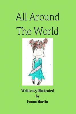 All Around The World